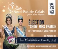 Election Miss Nord Pas-de-Calais 2016. Le samedi 24 septembre 2016 à orchies. Nord.  20H00
